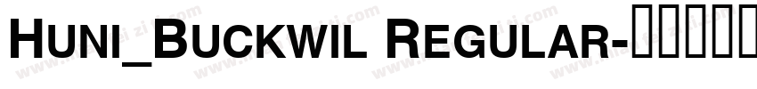 Huni_Buckwil Regular字体转换
